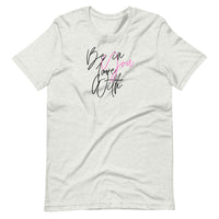 Be In Love With You Unisex T-Shirt