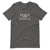 Peace Over Pleasure in White Unisex T-Shirt