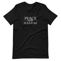 Peace Over Pleasure in White Unisex T-Shirt