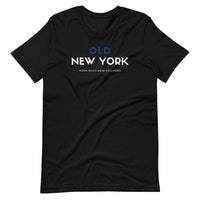 Old (in Blue) New York Unisex T-Shirt