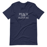 Peace Over Pleasure in White Unisex T-Shirt