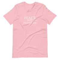 Peace Over Pleasure in White Unisex T-Shirt